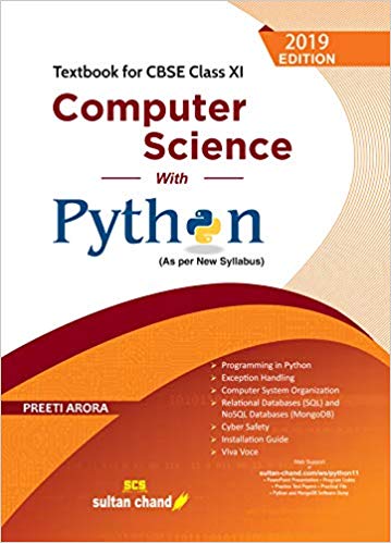 Sultan Chand Computer Science with Python Preeti Arora Class XI